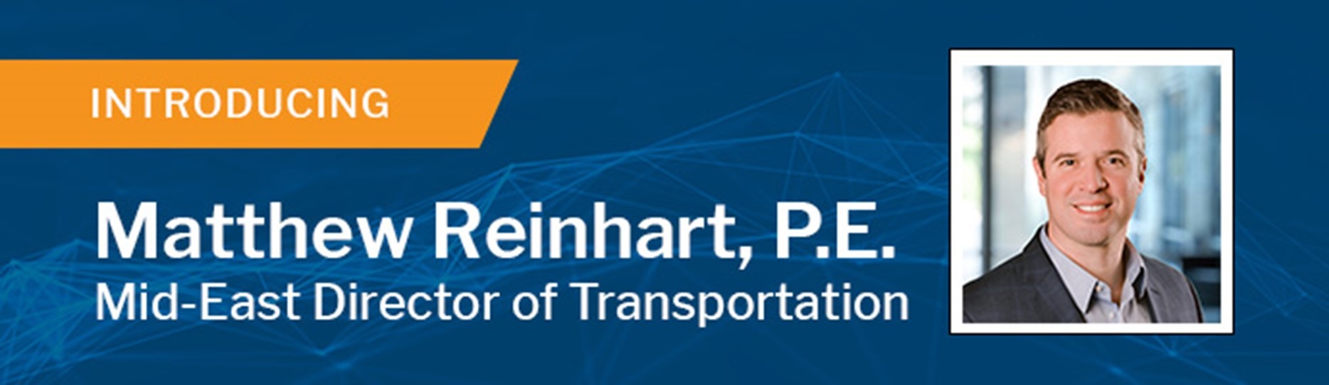 Introducing Mathew Reinhart, P.E.